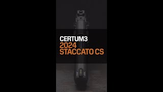 CERTUM3 Updates for 2024 Staccato CS [upl. by Yrahk]