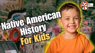 Native American History 🏞 Learn Fun Facts for Kids [upl. by Colan]