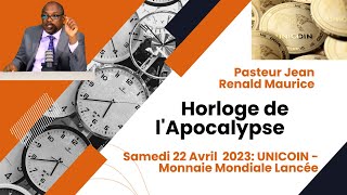 Horloge de lApocalypse  UNICOIN UMU Monnaie Mondiale Lancée  Pasteur JR Maurice  RTVE [upl. by Ellatnahc]