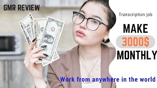 Earn 3000 Dollar Monthly Work from anywhere  GMR transcription review [upl. by Cain]