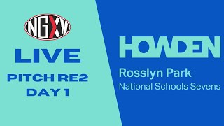 LIVE RUGBY HOWDEN ROSSLYN PARK NATIONAL SCHOOLS 7s  PITCH RE2 DAY 1 [upl. by Gery138]