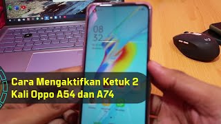 Cara Mengaktifkan Ketuk 2 Kali Oppo A54 dan A74 [upl. by Tengler]