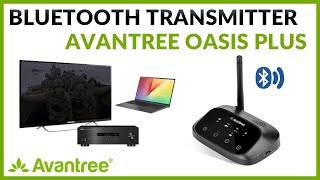 Avantree  Bluetooth Transmitter Receiver Oasis Plus  How to Use [upl. by Tema]