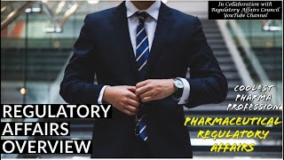 REGULATORY AFFAIRS OVERVIEW – PHARMACEUTICAL REGULATORY AFFAIRS BASICS – RA INTRODUCTION [upl. by Sullivan]