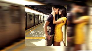 Delyno  Private Love DJ Junior CNYTFK amp Dirty Vick Remix [upl. by Abbotsun]