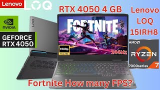 Lenovo Gaming LOQ 15APH8 Ryzen 7 7840HS RTX 4050 6GB 144 Hz Fortnite Full Gameplay How many FPS [upl. by Cirdes]