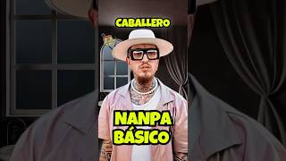 Nanpa Básico  Caballero Letra  Lyrics shorts [upl. by Hoffman401]