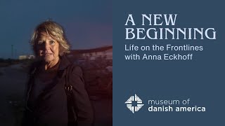 A New Beginning  Life on the Frontlines with Anna Eckhoff [upl. by Hermosa]