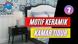 7 Motif keramik dinding kamar tidur minimalis [upl. by Notsirhc]