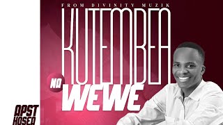 Kutembea na wewe by Hosea ChibireOfficial audio [upl. by Dahlia]