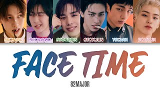 82MAJOR 에이티투메이저  Face Time Color Coded Lyrics hanromeng [upl. by Shanna]