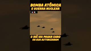 Possível Guerra Nuclear [upl. by Nnewg]