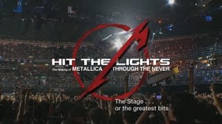 Hit the Lights The Making of Metallica Through the Never  Chapter 2 The Stage [upl. by Nichole]