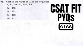 CSAT PYQ2022 What is the value of X in the sequence 2 12 36 80 150 X [upl. by Adnaerb]