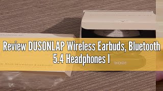 Review DUSONLAP Wireless Earbuds Bluetooth 54 Headphones In Ear Noise Cancelling Earphones 47H Pl [upl. by Ayotahc]