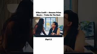 Part 2 trisha on the rock clip movies movies reelsinstagram youtube youtubeshorts trisha [upl. by Nofpets]