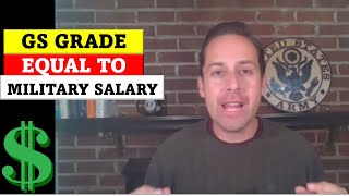 What GS Grade is Equal to Your Military Pay [upl. by Lawson356]