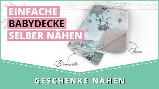 Einfache Babydecke selber nähen  anfängertauglich [upl. by Novello]