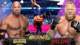 Epic Clash  Brock Lesnar vs Goldberg WrestleMania Full Match  Goldberg vs Brock Full Match [upl. by Eirrod4]