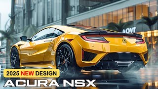 All New 2025 Acura NSX The Supercar Built for Everyday Thrills [upl. by Nomit]