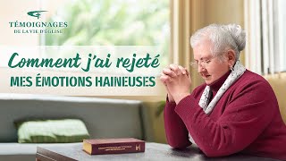 Témoignage chrétien en français « Comment jai rejeté mes émotions haineuses » [upl. by Raimundo]