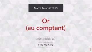 Vente or au comptant  Idée de Trading IG 14082018 [upl. by Ruy]