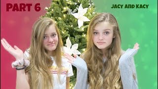 Did We Ruin Christmas Part 6  Jacy and Kacy [upl. by Lleumas801]