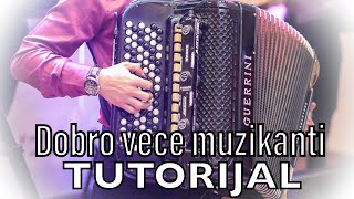 TUTORIJAL  Dobro vece muzikantiOnline skola harmonike Marko Ivanovic [upl. by Aicenra]