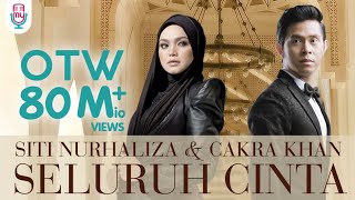 Siti Nurhaliza amp Cakra Khan  Seluruh Cinta Official Lyric [upl. by Hannahc]