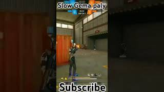 Slow Gema paly 😶 video ff sorts geming slowmotion sorts [upl. by Nerwal330]