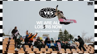 YES We Are All Los3rs Now The YES Snowboards Team Movie [upl. by Eniamat]