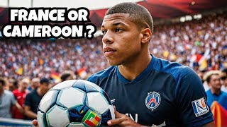 Why did Mbappe choose France over Cameroon 🇨🇲 [upl. by Rachaba700]