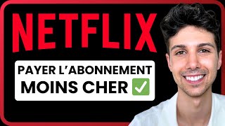 Payer son abonnement Netflix moins cher  Tutoriel Débutant [upl. by Leonerd]