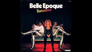 Belle Epoque Bamalama 1977 vinyl record [upl. by Aisemaj]