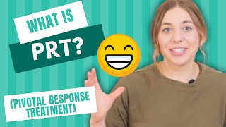 PRT  Pivotal Response Treatment Explained [upl. by Ihcego49]