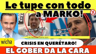 NOROÑA LE TUPE A MARKO CRISIS EN QUERETARO [upl. by Notna143]