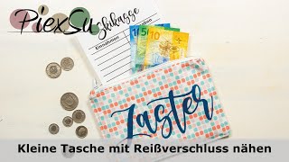 Nähanleitung  Kleine Tasche mit Reißverschluss nähen  PiexSu [upl. by Sauls]