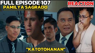 Pamilya Sagrado  Full Episode 107 November 10 2024  REACTION [upl. by Ranit]