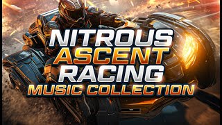 Nitrous Ascent  Racing Music Collection  Track 1 Preview [upl. by Nirhtak131]