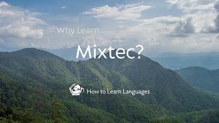 🇲🇽 Why learn Mixtec [upl. by Granoff]