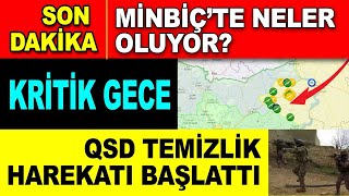 Rojavada kritik gece Minbicte neler oluyor Türkiye ne yapmaya çalışıyor Abdden çetelere uyarı [upl. by Amles]