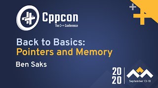 Back to Basics Pointers and Memory  Ben Saks  CppCon 2020 [upl. by Trainor]