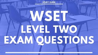 WSET Level Two Exam Questions  Award in Wine  Wine and Spirit Education Trust Exam [upl. by Eiramyma]