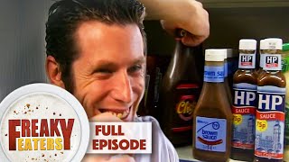 Addicted To Brown Sauce  FULL EPISODE  Freaky Eaters [upl. by Nylessej]