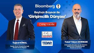 Girişimcilik Dünyası  Yusuf Yalçın DORMAN amp Tuğrul GÜNAL  Bloomberg HT Canlı Yayını  25032024 [upl. by Ave941]