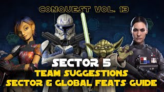 Hard Sector 5 Feats Guide  Conquest Vol 13 SWGOH [upl. by Garris903]