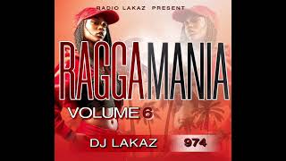 Ragga Mania Volume 6 DJ LAKAZ 974 [upl. by Celio]