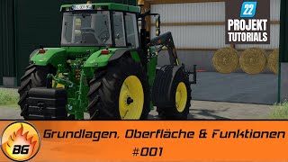 LS22 Tutorials 001  Grundlagen Oberfläche amp Funktionen  FARMING SIMULATOR 22 [upl. by Evvy]