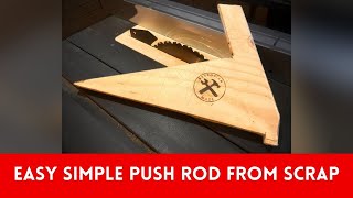 How To Make A Push Stick From Scrap Wood  Stay Safer In The Work Shop [upl. by Felipa]