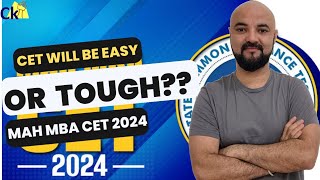 CET will be Easy or Tough MAH MBA CET 2024 [upl. by Teews462]